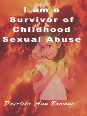 cover image of I Am a Survivor of Childhood Sexual Abuse